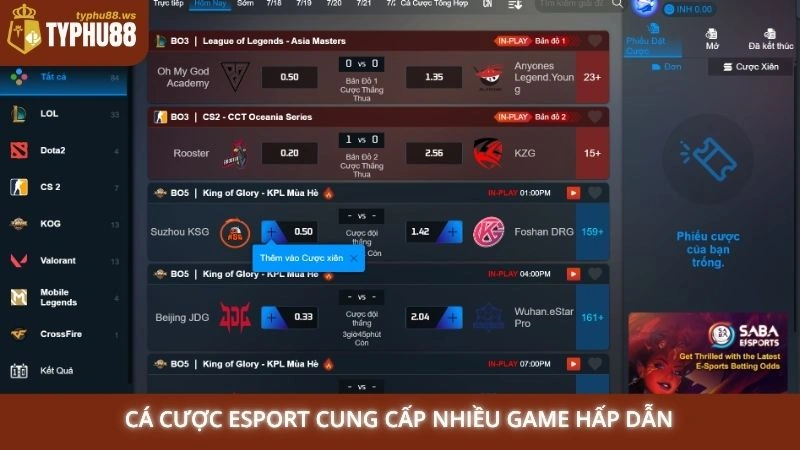 Cá cược Esports Typhu88 - Kèo LOL, CSGO, Dota 2 hấp dẫn nhất 1 Cá cược Esport cung cấp nhiều game hấp dẫn