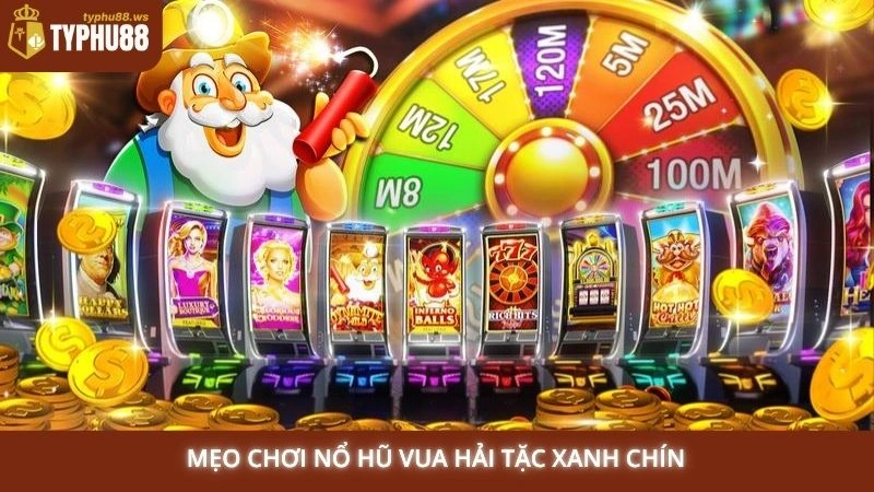 Nổ hũ Vua Hải Tặc - Cách săn cá và bắn Jackpot tại Typhu88 3 Mẹo chơi nổ hũ Vua Hải Tặc xanh chín
