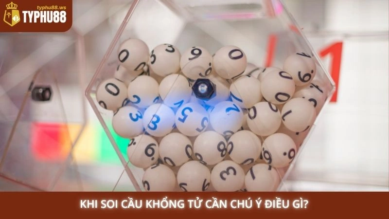 Soi cầu Khổng Tử - Dự đoán lô đề hôm nay chuẩn từ chuyên gia 2 Khi soi cầu Khổng Tử cần chú ý điều gì?